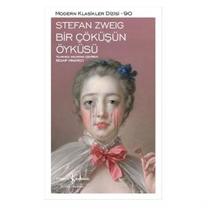 Modern Klasikler 90 Bir Çöküşün Öyküsü Stefan Zweig İş Bankası Kültür Yayınları