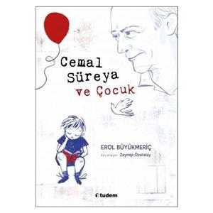 Cemal Süreya ve Çocuk Erol Büyükmeriç Tudem Yayınları