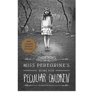 Miss Peregrine's Home for Peculiar Children Quirk Books