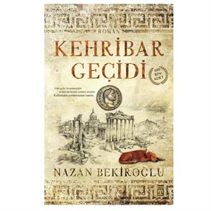 Kehribar Geçidi Nazan Bekiroğlu Timaş Yayınları