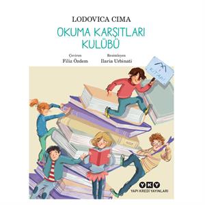 Okuma Karşıtları Kulübü Lodovica Cima Yapı Kredi Yayınları