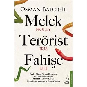 Melek Terörist Fahişe Osman Balcıgil Destek Yayınları