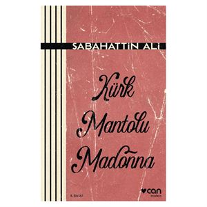 Kürk Mantolu Madonna Sabahattin Ali Can Yayınları