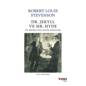 Dr.Jekyll ve Mr.Hyde ve Diğer Fantastik Öyküler Robert Louıs Stevenson Can Yayınları