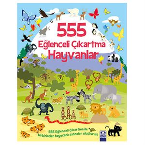 555 Eğlenceli Çıkartma Hayvanlar Altın Yayınları