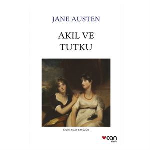 Akıl ve Tutku Jane Austen Can Yayınları
