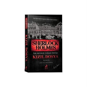 Sherlock Holmes Kızıl Dosya Sir Arthur Conan Doyle Ren Kitap