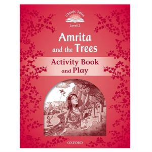 Amrita And The Trees 2 Activity Book And Play Oxford
