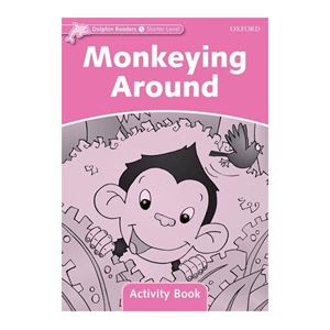 Monkeying Around Starter Activity Book Oxford