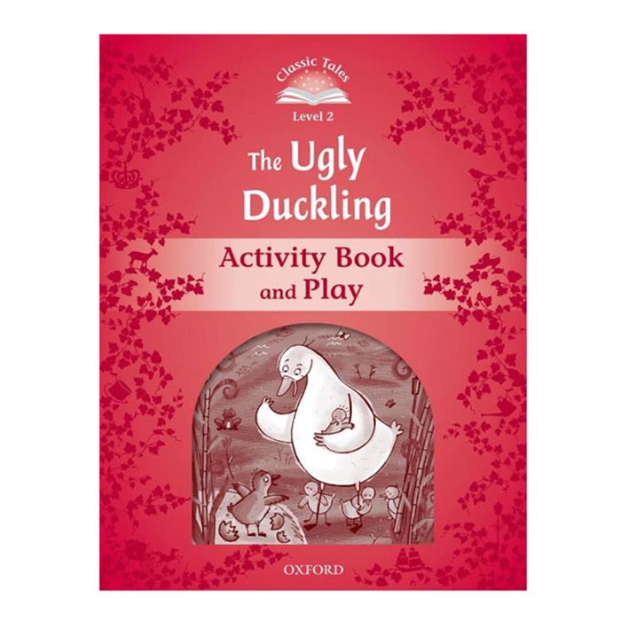 The Ugly Duckling Level 2 Activity Book Oxford