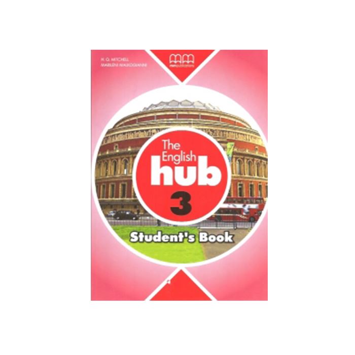 The English Hub 3 Student Book Mm Publication