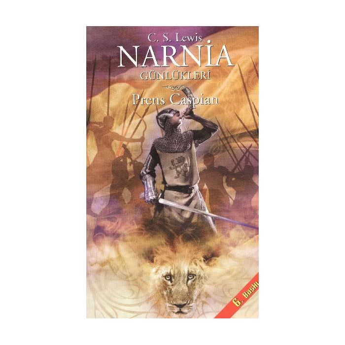 Narnia Günlükleri 4 Prens Caspian Clive Staples Lewis Doğan Egmont Yayıncılık