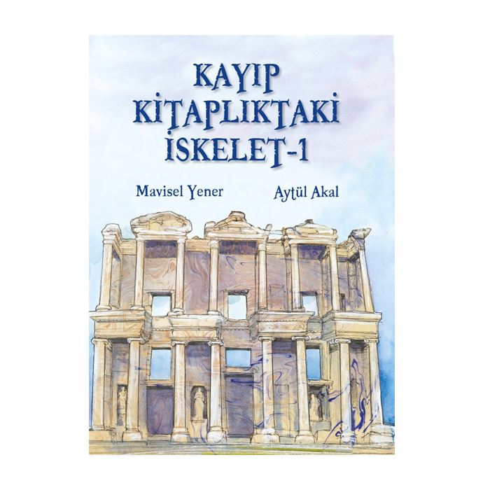 Kayıp Kitaplıktaki İskelet Mavisel Yener Tudem Yayınları