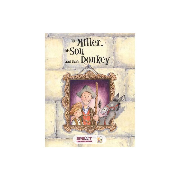 The Millor His Son And Their Donkey Selt Publishing Yay