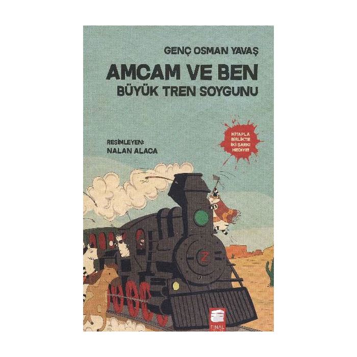 Amcam ve Ben- Büyük Tren Soygunu Genç Osman Yavaş Final Kültür Sanat Yayınları