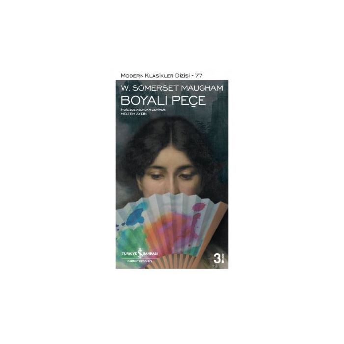 Modern Klasikler 77 Boyalı Peçe W. Somerset Maugham İş Bankası Kültür Yayınları