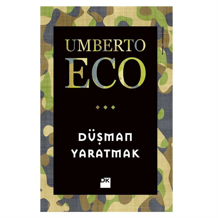 Düşman Yaratmak Umberto Eco Doğan Kitap