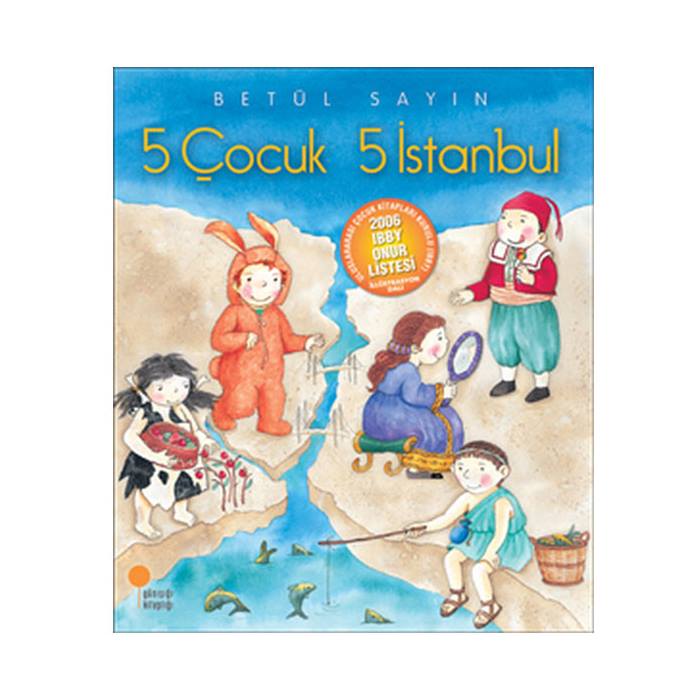 5 Çocuk 5 İstanbul Betül Sayın Günışığı Kitaplığı