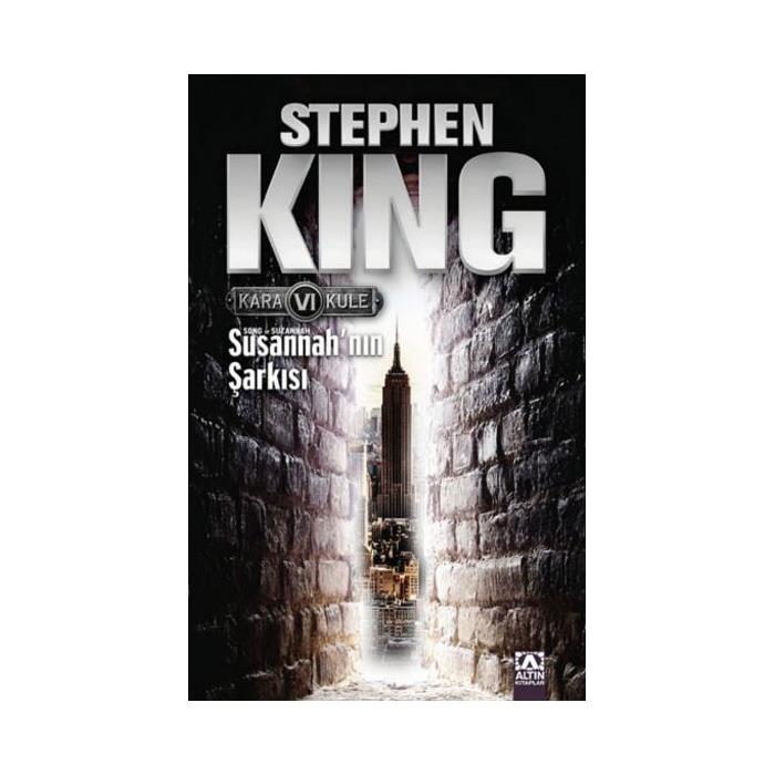 Susannahın Şarkısı Kara Kule Serisi 6 Stephen King Altın Yay
