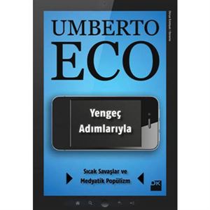 Yengeç Adımlarıyla Sıcak Savaşlar ve Medyatik Popülizm Umberto Eco Doğan Kitap