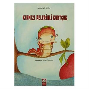 Kırmızı Pelerinli Kurtçuk Mehmet Güler Final Kültür Sanat Yayınları