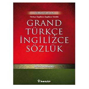 Grand Türkçe - İngilizce Sözlük (Türkiyede İlk) Ertan Ardanancı İnkılap Kitabevi
