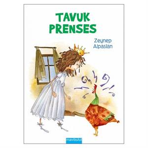 Eğlenceli Öyküler 9 Tavuk Prenses Mavibulut Yayınları