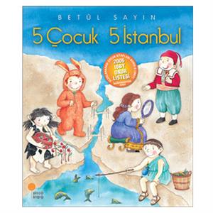 5 Çocuk 5 İstanbul Betül Sayın Günışığı Kitaplığı