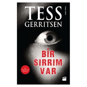 Bir Sırrım Var Tess Gerritsen Doğan Kitap