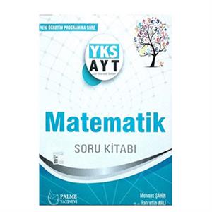Palme AYT Matematik Soru Kitabı Mehmet Şahin Fahrettin Arlı Palme Yayınları