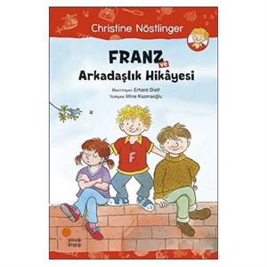 Franz ve Arkadaşlık Hikayesi Christine Nöstlinger Günışığı Kitaplığı