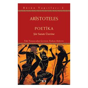 Poetika Şiir Sanatı Üzerine Aristoteles Aristo Say Yayınları