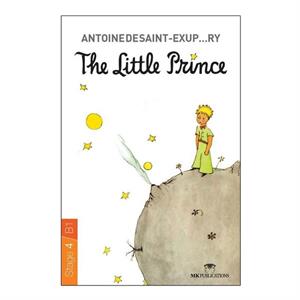 Stage 4 The Little Prince B1 İngilizce Hikaye Antoine de Saint Exupery MK Publications
