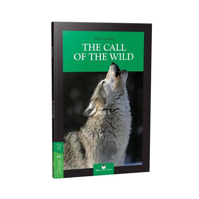 Stage 3 A2 The Call Of The Wild İngilizce Hikaye Jack London MK Publications