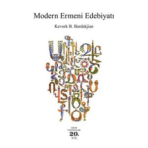 Modern Ermeni Edebiyatı Kevork B Bardakjian Aras Yayınları