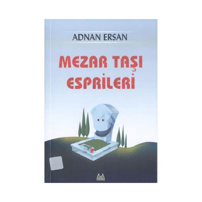 Mezar Taşı Esprileri Adnan Ersan Arkadaş Yayınları