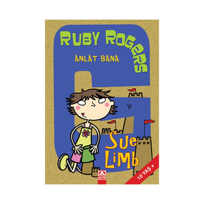 Ruby Rogers Anlat Bana Altın Kitaplar Yayınevi