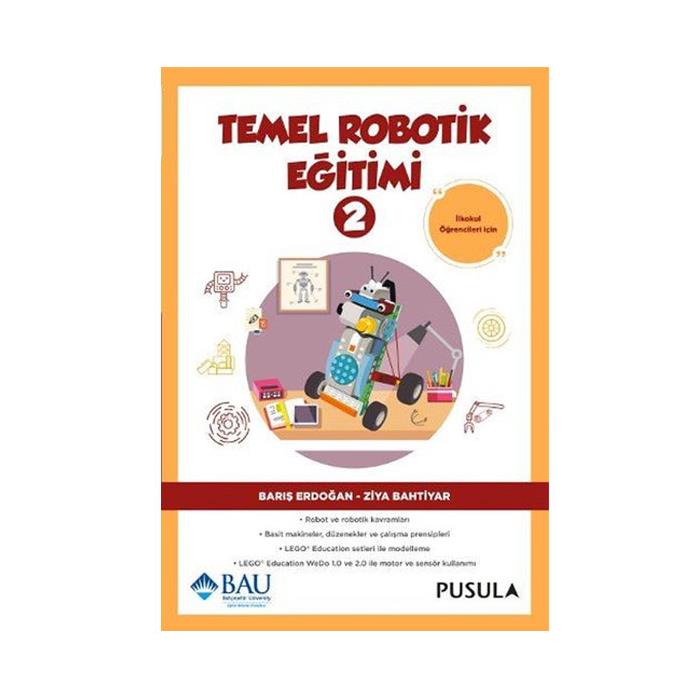 Temel Robotik Eğitimi 2 Barış Erdoğan Pusula Yayıncılık