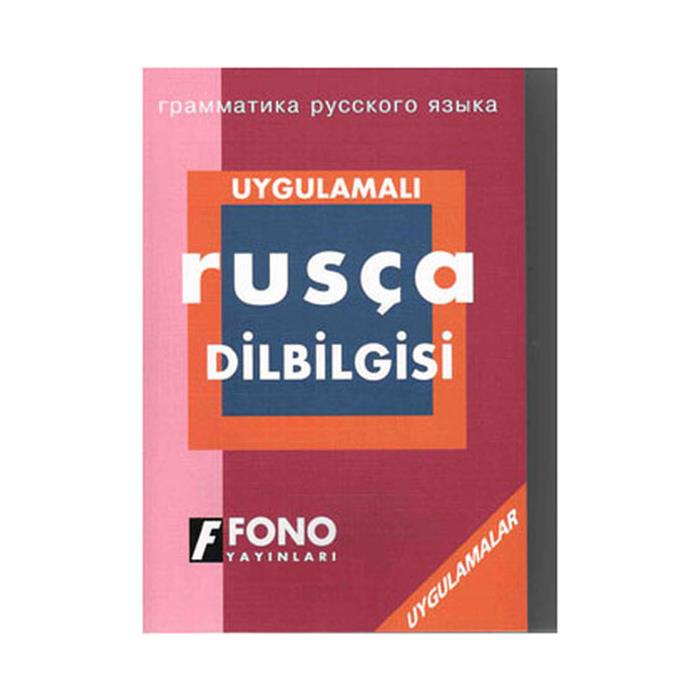 Uygulamalı Rusça Dilbilgisi Fono Komisyon FONO Yayınları