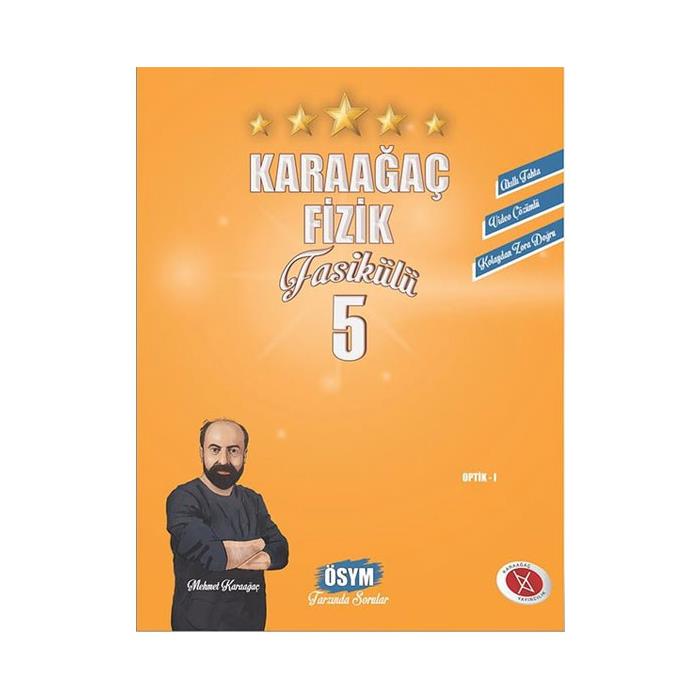 Karaağaç Fizik Fasikülleri 05 Mehmet Karaağaç Karaağaç Yayınları