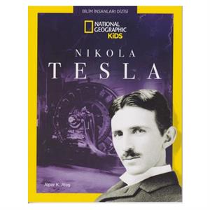 National Geographic Kids Nikola Tesla Alper K. Ateş Beta Yayınları