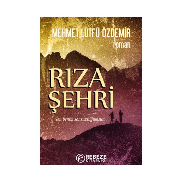 Rıza Şehri Mehmet Lütfü Özdemir Rebeze Kitaplığı Yay