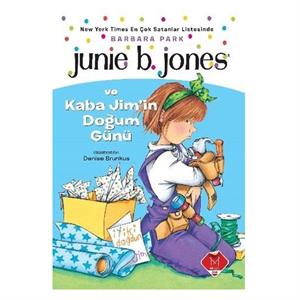 Junie B. Jones ve Kaba Jimin Doğum Günü Barbara Park Mikado Yayınları