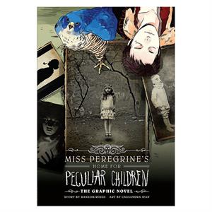 Miss Peregrine's Peculiar Children: The Graphic Novel (Book 1) Little Brown
