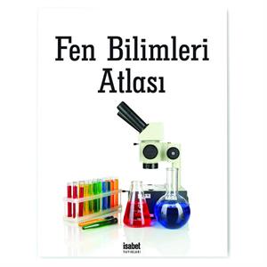 Fen Bilimleri Atlası - İsabet Yayınları - Çamlıca Çocuk Yayınevi