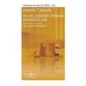 Modern Klasikler 33 Huckleberry Finnin Maceraları Mark Twain İş Bankası Kültür Yayınları