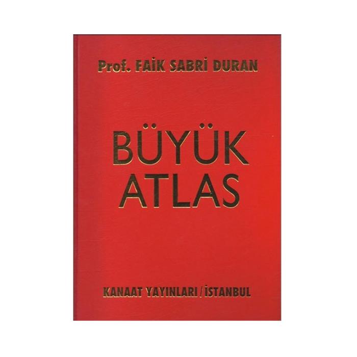 Büyük Atlas Prof Faik Sabri Duman Kanaat Yayınları