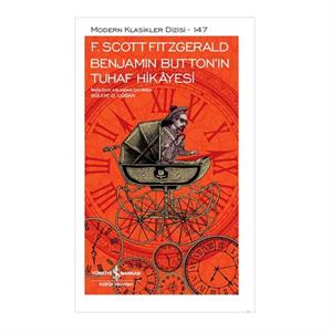 Benjamin Buttonın Tuhaf Hikayesi F. Scoot Fitzgerald İş Bankası Kültür Yayınları