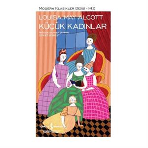 Küçük Kadınlar Louisa May Alcott İş Bankası Kültür Yayınları