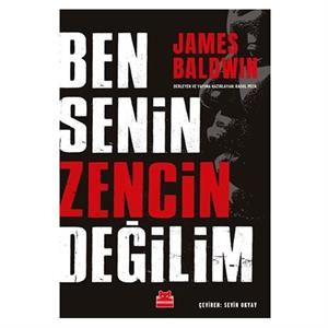 Ben Senin Zencin Değilim James Baldwin Kırmızı Kedi Yayınları
